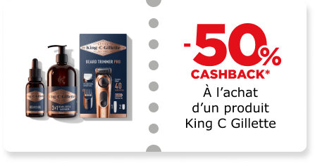 -50% cashback à l'achat d'un produit King C Gillette
