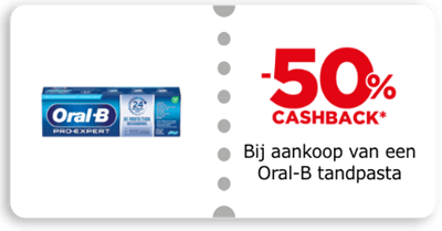 -50% cashback Bij aankoop van een Oral-B tandpasta