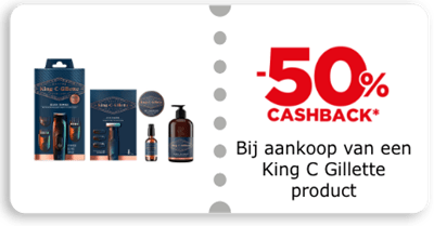 -50% cashback Bij aankoop van een King C Gillette product