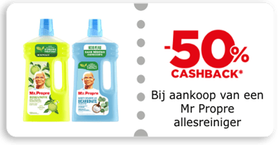 -50% cashback Bij aankoop van een Mr Propre allesreiniger