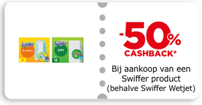 -50% cashback Bij aankoop van een Swiffer product (behalve Swiffer Wetjet)