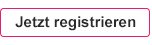 Jetzt registrieren Jetzt registrieren